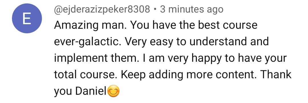 @ejderazizpeker8308: Amazing man. You have the best course ever, galactic. Very easy to understand and implement them. I am very happy to have your total course