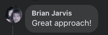 Brian Jarvis: Great approach!
