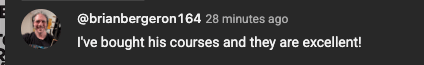 @brianbergeron164: I've bought his courses and they are excellent